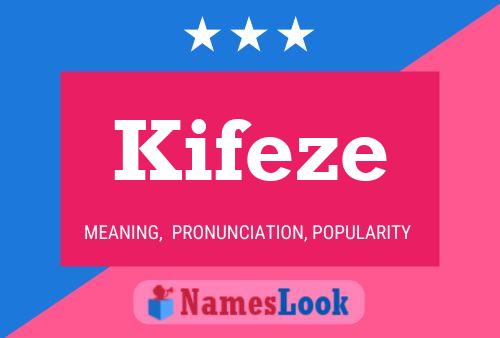 Poster del nome Kifeze