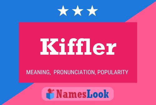 Poster del nome Kiffler