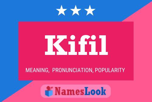 Poster del nome Kifil