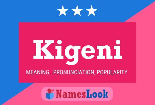 Poster del nome Kigeni