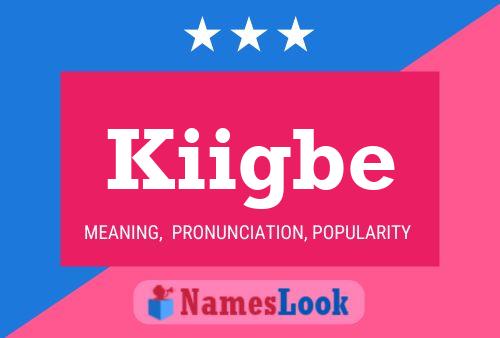 Poster del nome Kiigbe