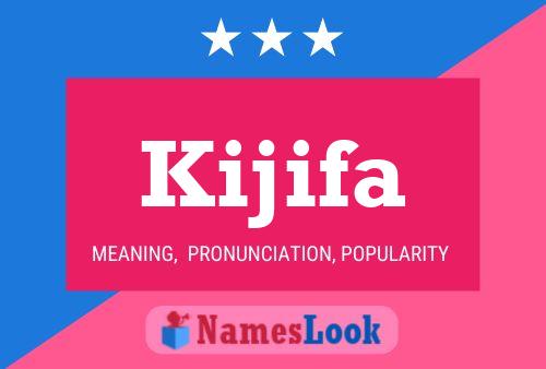 Poster del nome Kijifa