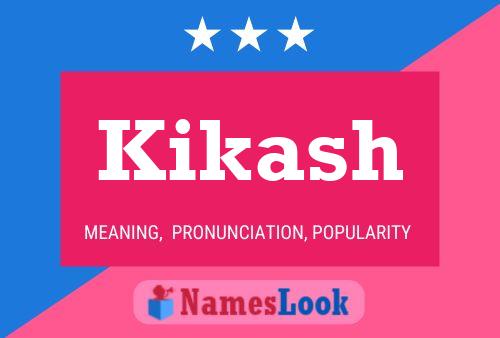 Poster del nome Kikash