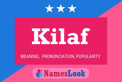 Poster del nome Kilaf