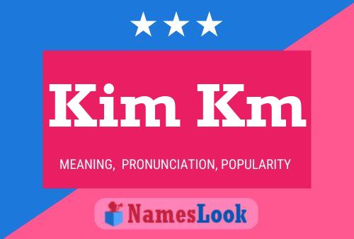 Poster del nome Kim Km