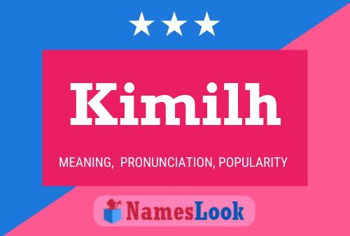 Poster del nome Kimilh