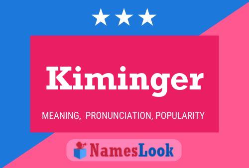 Poster del nome Kiminger