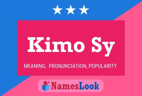 Poster del nome Kimo Sy