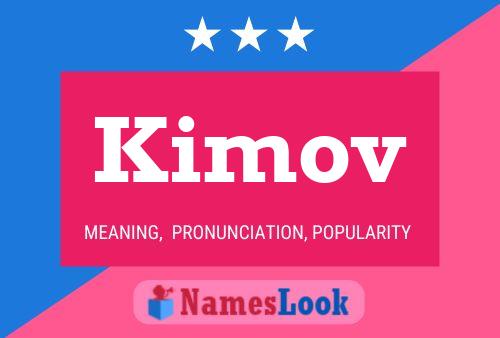 Poster del nome Kimov