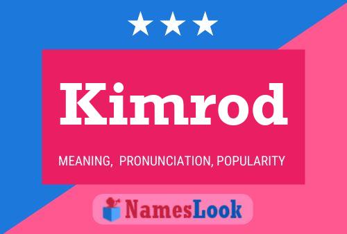 Poster del nome Kimrod