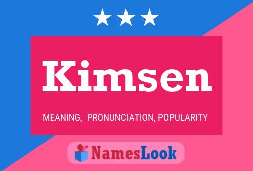 Poster del nome Kimsen