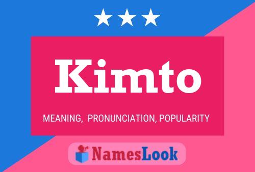 Poster del nome Kimto