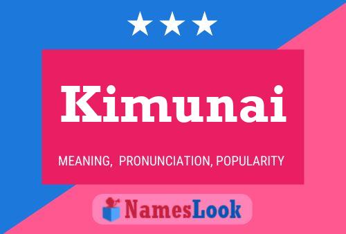 Poster del nome Kimunai