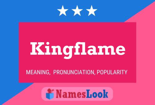 Poster del nome Kingflame