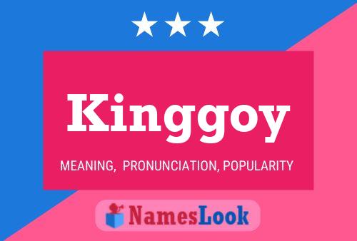 Poster del nome Kinggoy