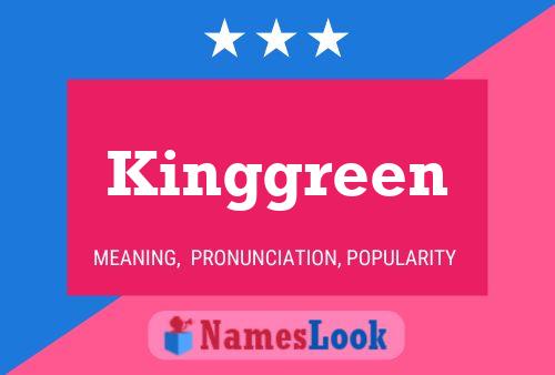 Poster del nome Kinggreen