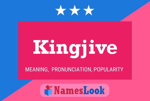 Poster del nome Kingjive