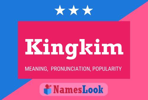 Poster del nome Kingkim