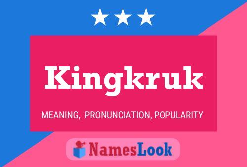 Poster del nome Kingkruk