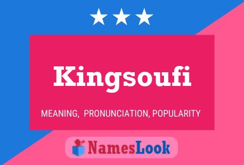 Poster del nome Kingsoufi