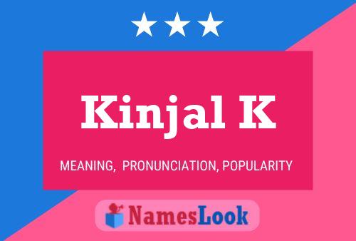 Poster del nome Kinjal K