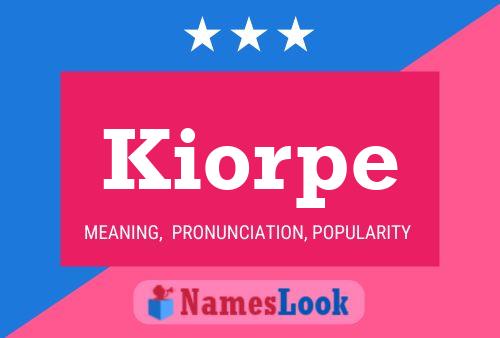 Poster del nome Kiorpe