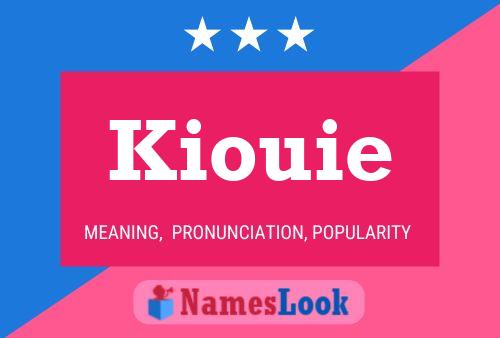 Poster del nome Kiouie