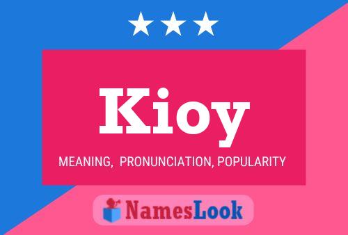 Poster del nome Kioy