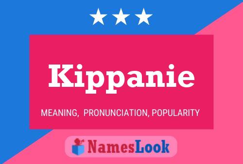 Poster del nome Kippanie