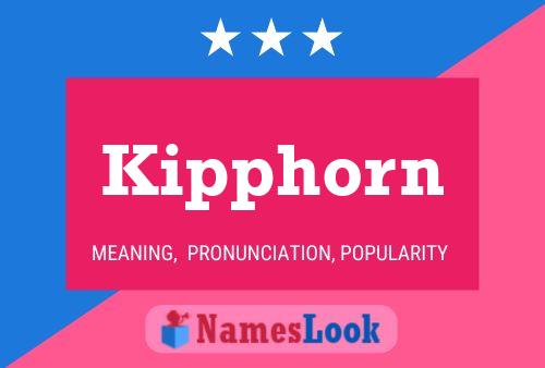 Poster del nome Kipphorn