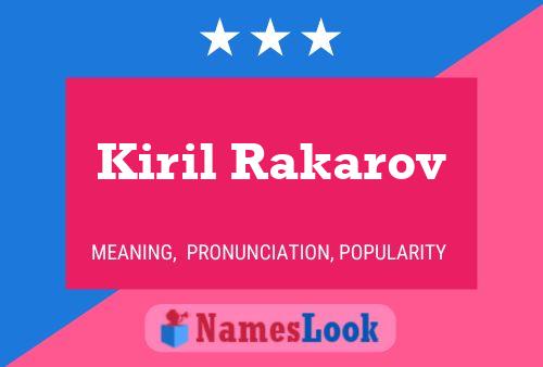 Poster del nome Kiril Rakarov