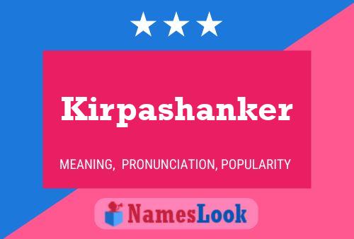 Poster del nome Kirpashanker