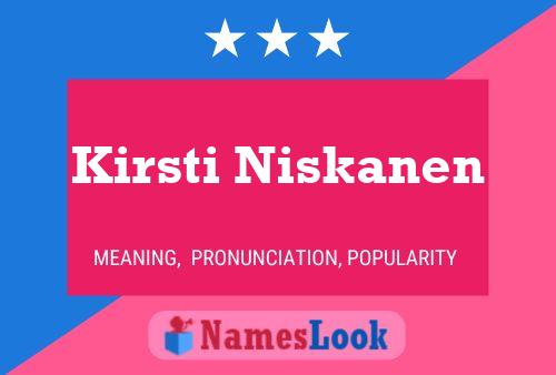 Poster del nome Kirsti Niskanen