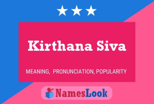 Poster del nome Kirthana Siva