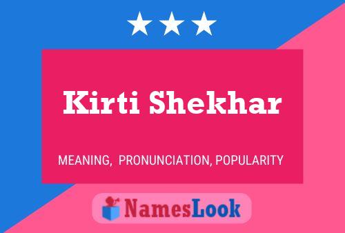 Poster del nome Kirti Shekhar