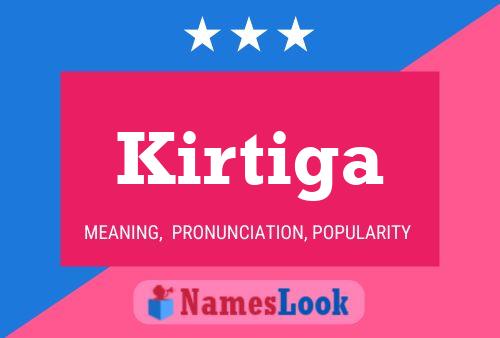 Poster del nome Kirtiga