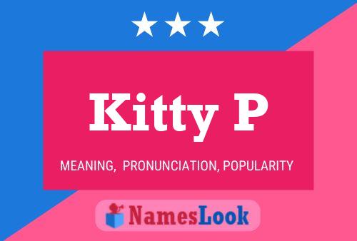 Poster del nome Kitty P