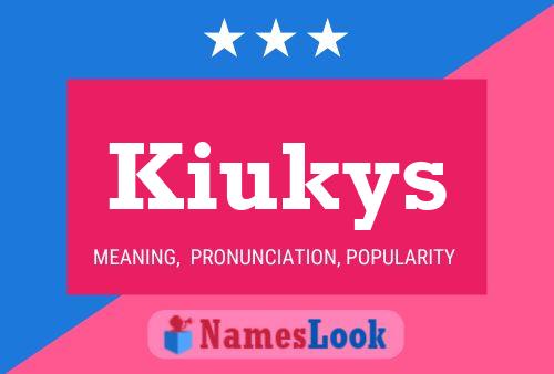 Poster del nome Kiukys