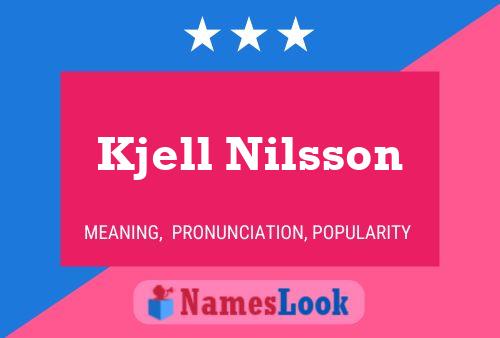 Poster del nome Kjell Nilsson