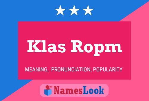 Poster del nome Klas Ropm