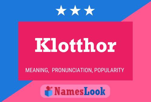 Poster del nome Klotthor