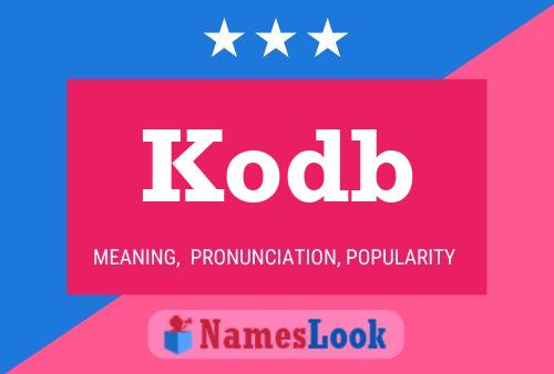 Poster del nome Kodb