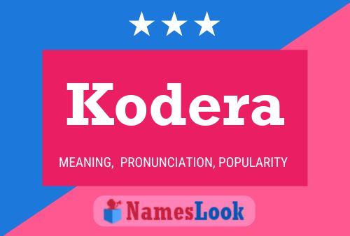 Poster del nome Kodera