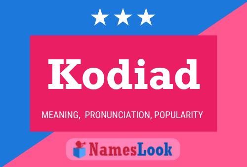 Poster del nome Kodiad