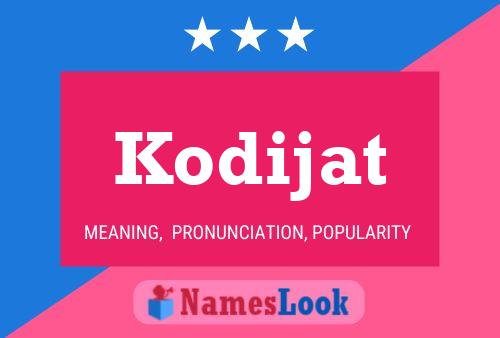 Poster del nome Kodijat