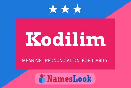 Poster del nome Kodilim