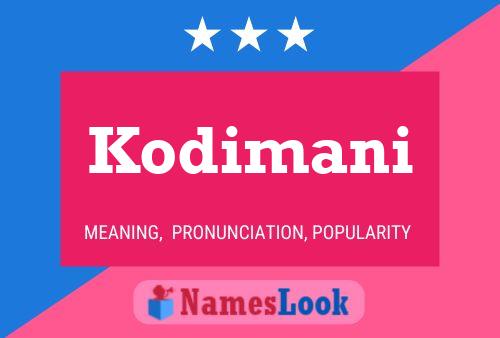 Poster del nome Kodimani