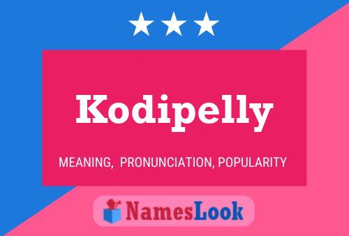 Poster del nome Kodipelly