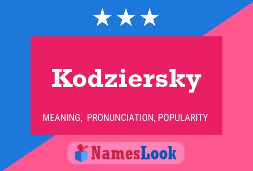 Poster del nome Kodziersky