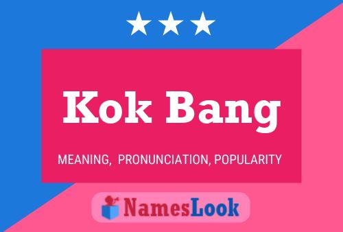 Poster del nome Kok Bang